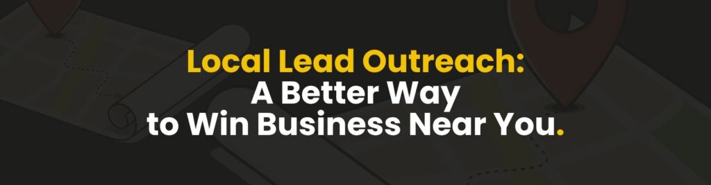 Win Business with Local Outreach